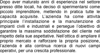 Dopo aver maturato anni di